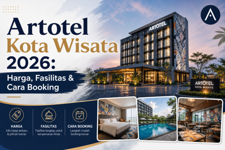 artotel - Artotel Kota Wisata 2026: Harga, Fasilitas & Cara Booking