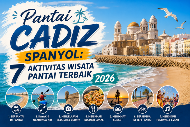 cadiz - Pantai Cadiz Spanyol: 7 Aktivitas Wisata Pantai Terbaik 2026