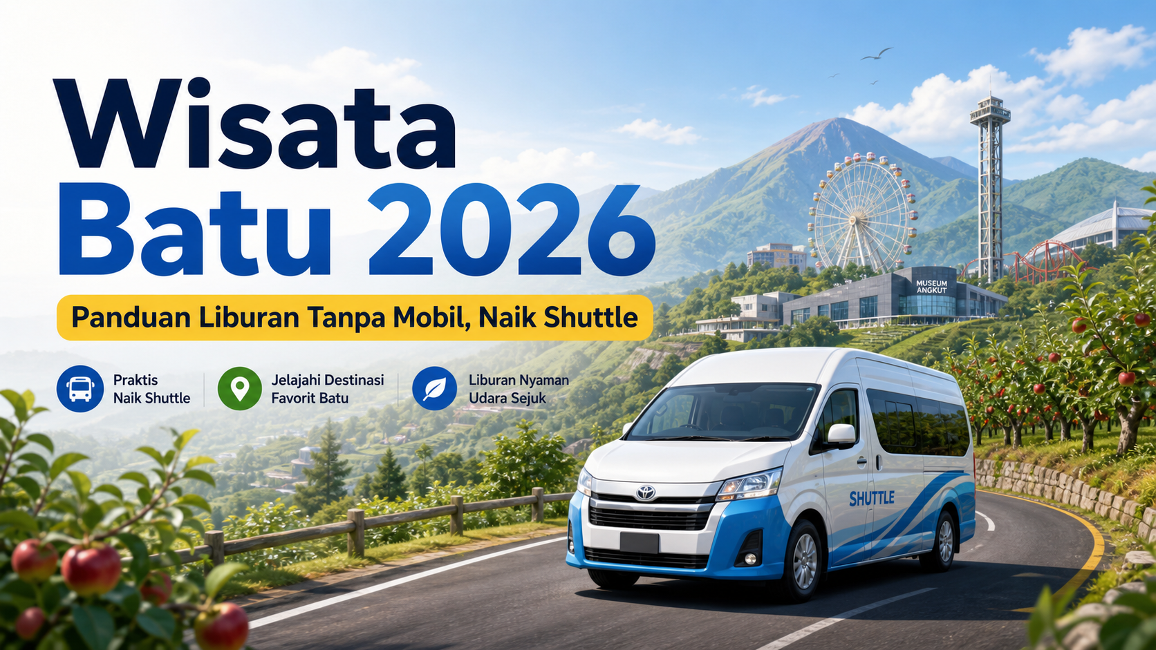 batu - Wisata Batu 2026: Panduan Liburan Tanpa Mobil, Naik Shuttle