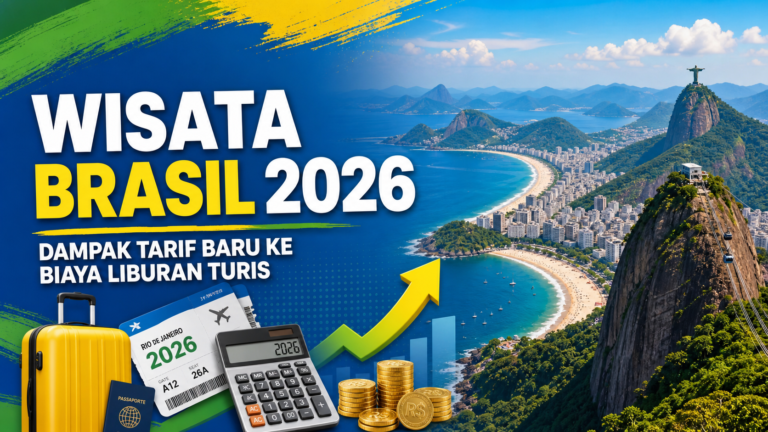 brasil - Wisata Brasil 2026: Dampak Tarif Baru ke Biaya Liburan Turis