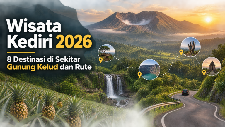 kediri - Wisata Kediri 2026: 8 Destinasi di Sekitar Gunung Kelud dan Rute