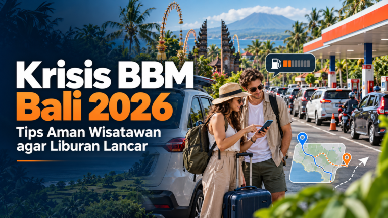 bali - Krisis BBM Bali 2026: Tips Aman Wisatawan agar Liburan Lancar