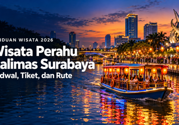 kalimas - Wisata Perahu Kalimas Surabaya 2026: Jadwal, Tiket, dan Rute