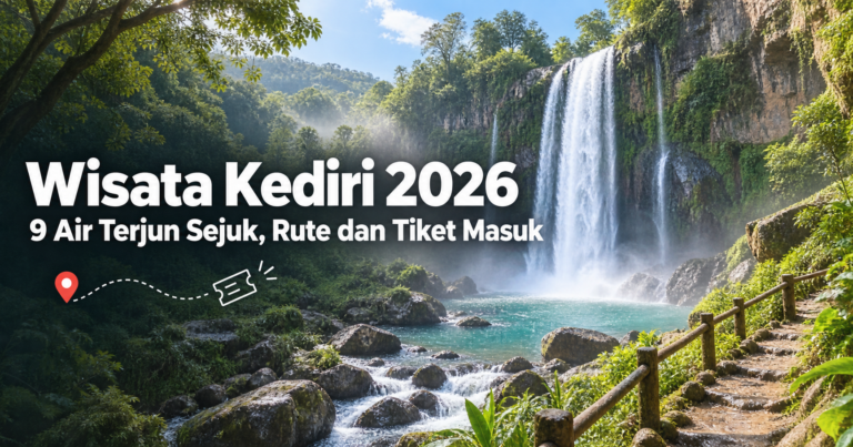 kediri - Wisata Kediri 2026: 9 Air Terjun Sejuk, Rute dan Tiket Masuk