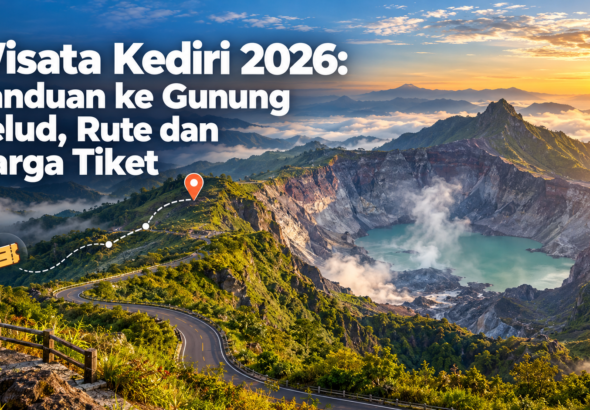 kediri - Wisata Kediri 2026: Panduan ke Gunung Kelud, Rute dan Harga Tiket