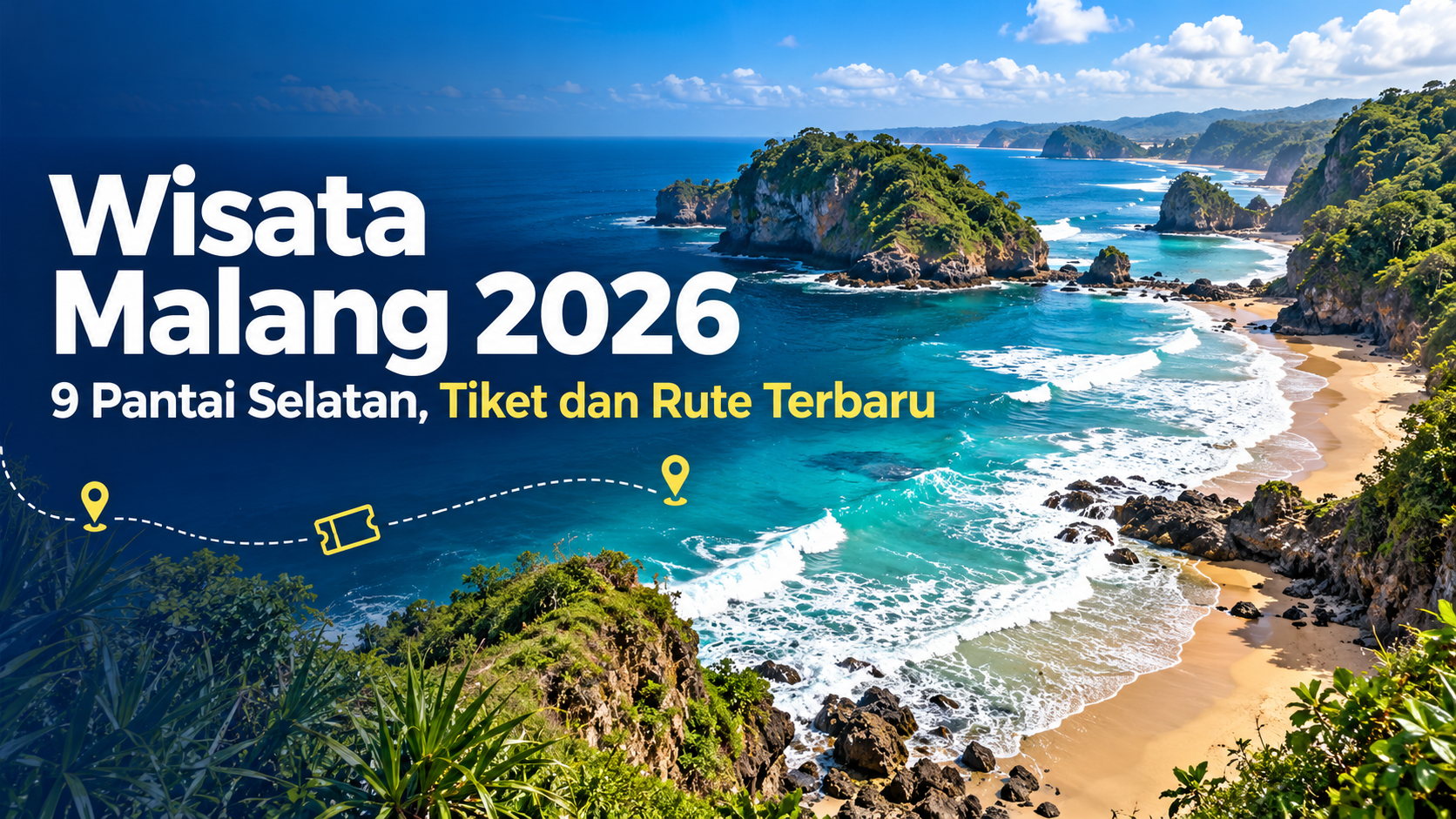 malang - Wisata Malang 2026: 9 Pantai Selatan, Tiket dan Rute Terbaru