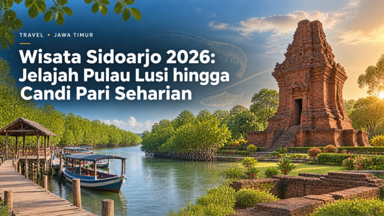 sidoarjo - Wisata Sidoarjo 2026: Jelajah Pulau Lusi hingga Candi Pari Seharian